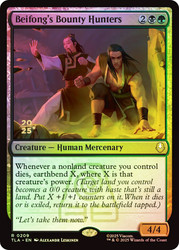 Beifong's Bounty Hunters (Prerelease) (Avatar: The Last Airbender)
Promo
Single
Magic: The Gathering