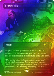 Tragic Slip (The Office) (Secret Lair)
Secret Lair Drop
Single
Magic: The Gathering