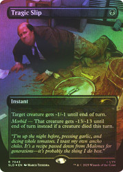 Tragic Slip (The Office)
Secret Lair Drop
Single
Magic: The Gathering