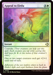 Appeal to Eirdu
Lorwyn Eclipsed
Single
Magic: The Gathering