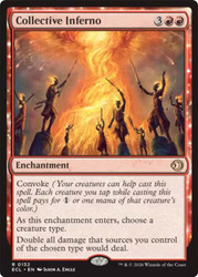 Collective Inferno
Lorwyn Eclipsed
Single
Magic: The Gathering