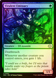 Virulent Emissary
Lorwyn Eclipsed
Single
Magic: The Gathering