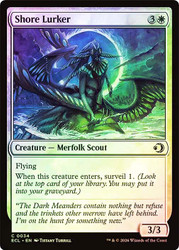 Shore Lurker
Lorwyn Eclipsed
Single
Magic: The Gathering