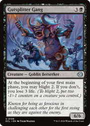 Gutsplitter Gang
Lorwyn Eclipsed
Single
Magic: The Gathering