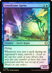 Unwelcome Sprite
Lorwyn Eclipsed
Single
Magic: The Gathering