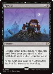 Persist
Lorwyn Eclipsed Commander
Single
Magic: The Gathering