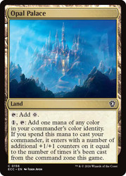 Opal Palace
Lorwyn Eclipsed Commander
Single
Magic: The Gathering