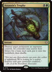 Assassin's Trophy
Lorwyn Eclipsed Commander
Single
Magic: The Gathering