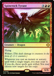 Spinerock Tyrant
Lorwyn Eclipsed
Single
Magic: The Gathering