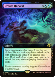 Dream Harvest
Lorwyn Eclipsed
Single
Magic: The Gathering