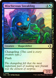 Mischievous Sneakling
Lorwyn Eclipsed
Single
Magic: The Gathering