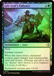 Gilt-Leaf's Embrace
Lorwyn Eclipsed
Single
Magic: The Gathering