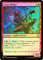 Sting-Slinger
Lorwyn Eclipsed
Single
Magic: The Gathering