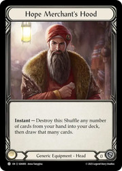 Hope Merchant's Hood
Dash Silver Age Deck
Single
Flesh and Blood