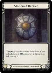 Steelbraid Buckler
Bravo Silver Age Deck
Single
Flesh and Blood