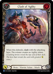 Clash of Agility (Red)
Kayo Silver Age Deck
Single
Flesh and Blood