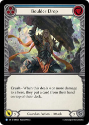 Boulder Drop (Blue)
Bravo Silver Age Deck
Single
Flesh and Blood