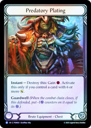 Predatory Plating
Compendium of Rathe
Single
Flesh and Blood