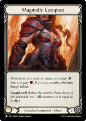 Magmatic Carapace
Compendium of Rathe
Single
Flesh and Blood