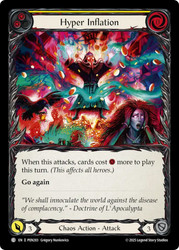 Hyper Inflation (Yellow)
Compendium of Rathe
Single
Flesh and Blood