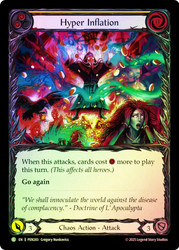 Hyper Inflation (Yellow)
Compendium of Rathe
Single
Flesh and Blood