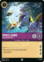 Space Cows - Unexpected Allies
Winterspell
Single
Lorcana