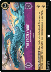 The Frozen Vine - Monstrous Plant
Winterspell
Single
Lorcana