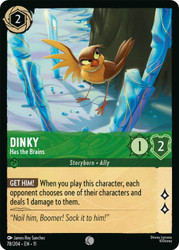 Dinky - Has the Brains
Winterspell
Single
Lorcana