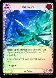 Put on Ice (Yellow)
Compendium of Rathe
Single
Flesh and Blood