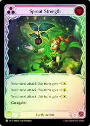 Sprout Strength (Red)
Compendium of Rathe
Single
Flesh and Blood