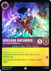 Morgana Macawber - Self-Centered Spellcaster
Winterspell
Single
Lorcana