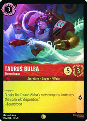 Taurus Bulba - Steerminator
Winterspell
Single
Lorcana