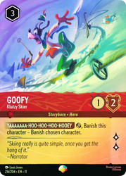 Goofy - Klutzy Skier (Epic)
Winterspell
Single
Lorcana