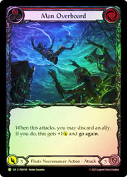 Man Overboard (Red)
Compendium of Rathe
Single
Flesh and Blood