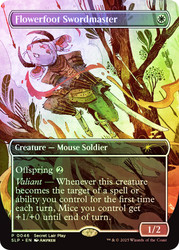 Flowerfoot Swordmaster (Secret Lair Play)
Secret Lair Drop
Single
Magic: The Gathering