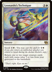 Leonardo's Technique
Teenage Mutant Ninja Turtles
Single
Magic: The Gathering