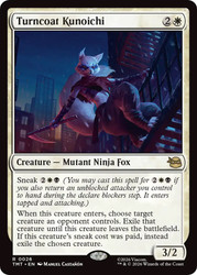 Turncoat Kunoichi
Teenage Mutant Ninja Turtles
Single
Magic: The Gathering