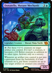 Donatello, Mutant Mechanic
Teenage Mutant Ninja Turtles
Single
Magic: The Gathering