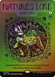 Nature's Lore (#2278)
Secret Lair Drop
Single
Magic: The Gathering