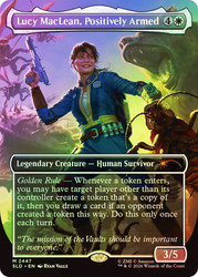 Lucy MacLean, Positively Armed (Fallout)
Secret Lair Drop
Single
Magic: The Gathering