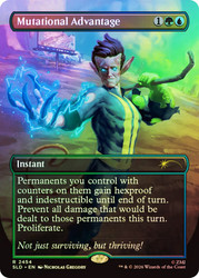 Mutational Advantage (Fallout)
Secret Lair Drop
Single
Magic: The Gathering