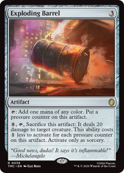 Exploding Barrel
Teenage Mutant Ninja Turtles Eternal
Single
Magic: The Gathering