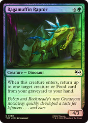 Ragamuffin Raptor
Teenage Mutant Ninja Turtles
Single
Magic: The Gathering