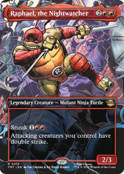 Raphael, the Nightwatcher (#213)
Teenage Mutant Ninja Turtles
Single
Magic: The Gathering
