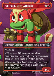 Raphael, Most Attitude
Teenage Mutant Ninja Turtles
Single
Magic: The Gathering