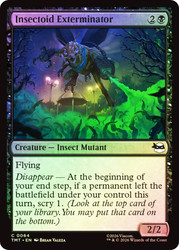 Insectoid Exterminator
Teenage Mutant Ninja Turtles
Single
Magic: The Gathering