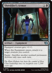 Shredder's Armor
Teenage Mutant Ninja Turtles
Single
Magic: The Gathering