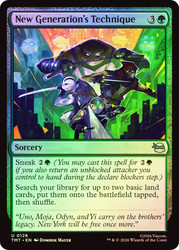 New Generation's Technique
Teenage Mutant Ninja Turtles
Single
Magic: The Gathering