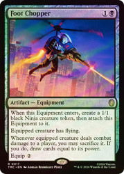 Foot Chopper
Teenage Mutant Ninja Turtles Eternal
Single
Magic: The Gathering