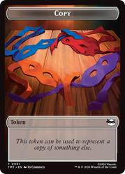 {Copy Token} // {Treasure Token}
Teenage Mutant Ninja Turtles
Single
Magic: The Gathering